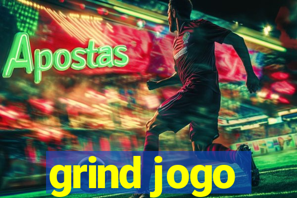 grind jogo